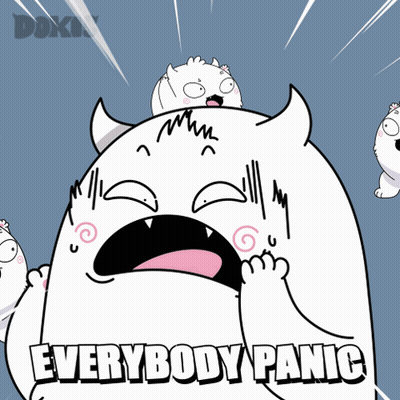 Monster Saying Everybody Panic GIF