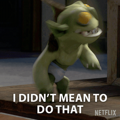 Monster Saying I Didnt Mean To Do That GIF