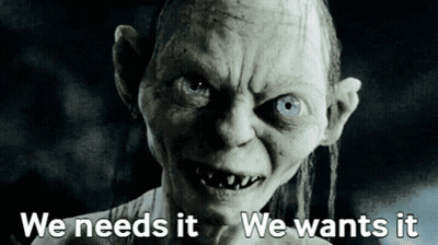 Monster Saying We Needs It We Wants It GIF
