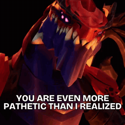 Monster Saying You Are Even More Pathetic Than I Realized GIF