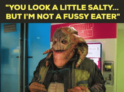 Monster You Look Salty Not Fussy Eater GIF