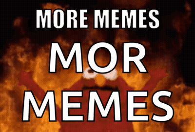 More Memes Mor Memes Poster GIF
