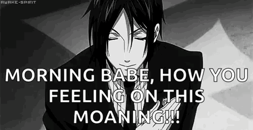 Morning Babe How You Feeling GIF