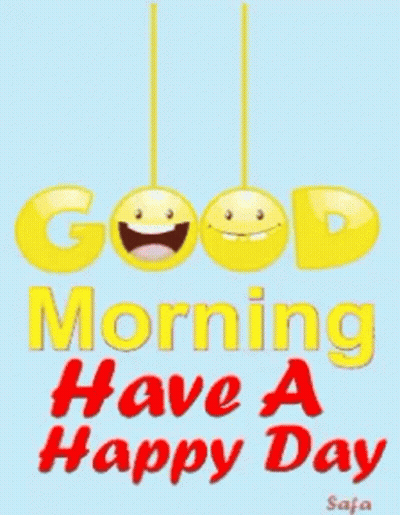 Morning Have A Happy Day Poster Smiley Faces GIF