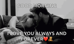 Morning Kisses I Love You Forever GIF