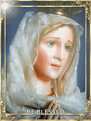 Mother Of God Virgin Mary Be Blessed GIF