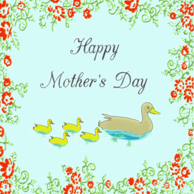 Mother's Day Card With Ducklings And Duck GIF