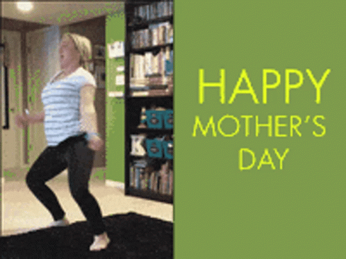 Mother's Day Card With Woman Squatting GIF