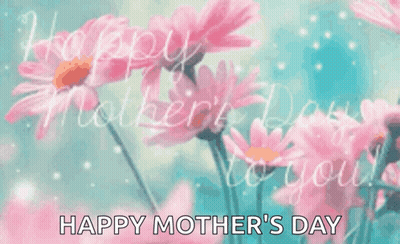 Mother's Day Greeting Card Pink Flowers Happy GIF