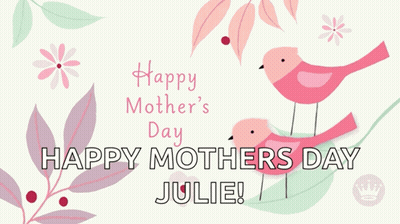 Mother's Day Julie Card With Pink Birds GIF