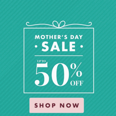 Mother's Day Sale Up To 50 Off GIF