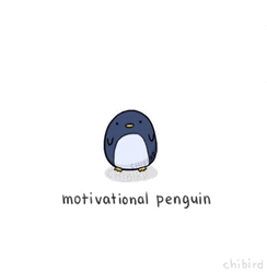 Motivation Penguin Quote GIF