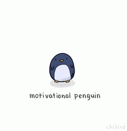 Motivational Penguin GIF