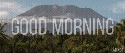 Mountain With Good Morning Text GIF