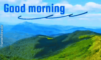 Mountains Good Morning GIF
