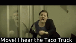 Move I Hear The Funny Taco Tuesday GIF