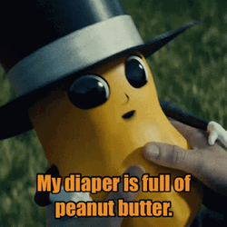 Mr. Banana's Diaper Is Full Of Peanut Butter GIF