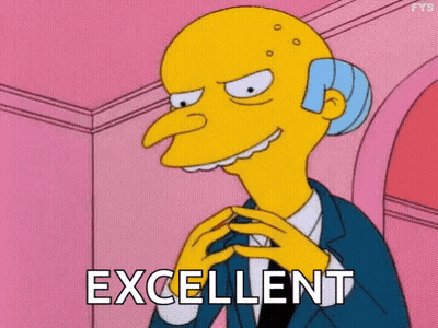 Mr. Burns From The Simpsons Is Making A Funny Face And Says Excellent . GIF