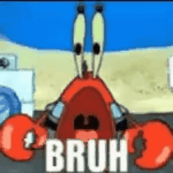 Mr Krabs Bruh Moving Clip GIF