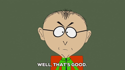 Mr Mackey Well Thats Nice GIF