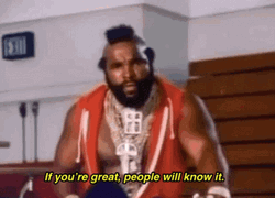 Mr T Actor Inspirational Message GIF