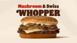 Mushroom And Swiss Whopper  GIF