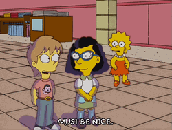 Must Be Nice Lisa Simpsons Gossip GIF