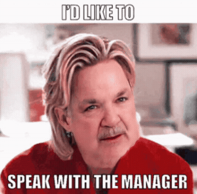 Mustache Man I'd Like To Speak With Manager GIF