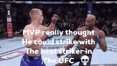 MVP Thought He Could Strike With Best Strike In UFC GIF
