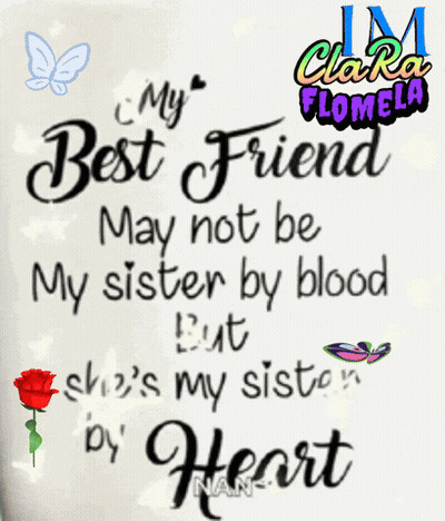 My Best Friend May Not Be My Sister By Blood But She Is My Sister By Heart GIF