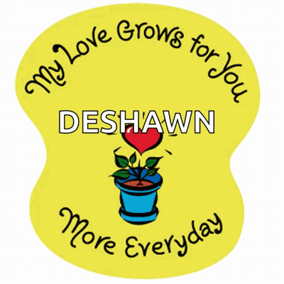 My Love Grows For You Deshawn GIF