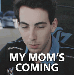 My Mom's Coming GIF