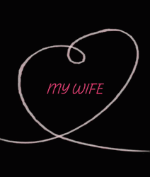 My Wife String Hearts Love GIF