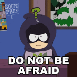 Mysterion Do Not Be Afraid GIF