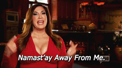 Namaste Stay Away From Me Jacqueline Laurita GIF