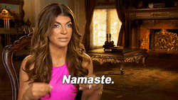 Namaste Teresa Giudice Real Housewives Of New Jersey. GIF