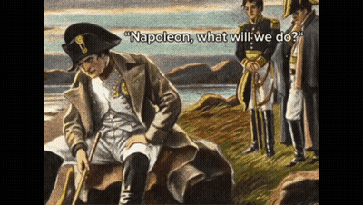 Napoleon Painting With Words What Will We Do GIF