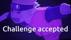 Naruto Challenge Accepted GIF