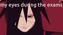 Naruto Mangekyou Sharingan Madara Uchiha During Exams GIF