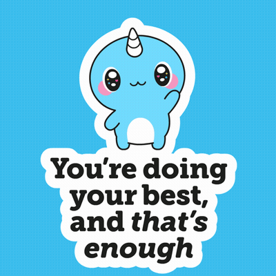 Narwhal Saying You're Doing Your Best GIF