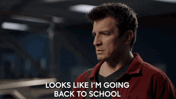 Nathan Fillion Going Back To School GIF