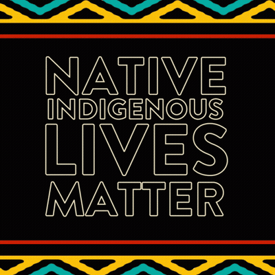 Native Indigenous Lives Matter Is Written On A Black Background GIF