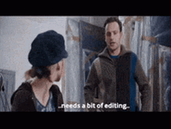 Needs A Bit Of Edit GIF