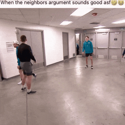 Neighbors Argument Sounds Good GIF