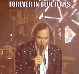 Neil Diamond Forever In Blue Jeans GIF