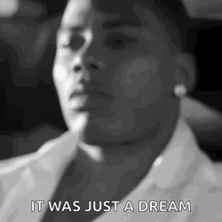 Nelly It Was Just A Dream GIF | GIFDB.com