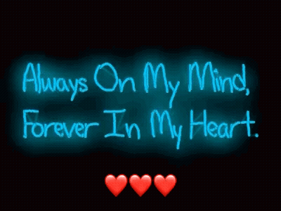 Neon Sign Always On My Mind Forever In My Heart Three Red Hearts GIF