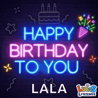 Neon Sign Happy Birthday To You Lala GIF