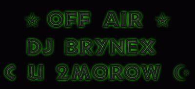 Neon Sign Off Air DJ Brynex CU 2Morrow GIF