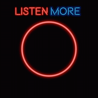 Neon Sign Saying Listen More With Colorful Bar Graph GIF
